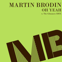 Martin Brodin - Oh Yeah