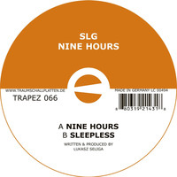 SLG - Nine Hours / Sleepless