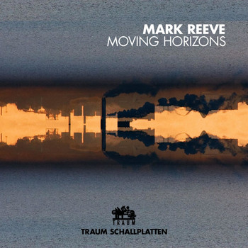 Mark Reeve - Moving Horizons