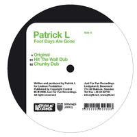 Patrick L - Foot Days Are Gone