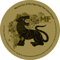 Marcus Sur - If the Tiger Eats the Lotus Flower