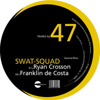 Swat-Squad - Escoria Rmx