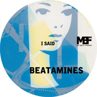 Beatamines - I Said - EP