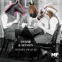 Demir & Seymen - Spooky Swap - EP
