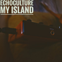 Echoculture - My Island