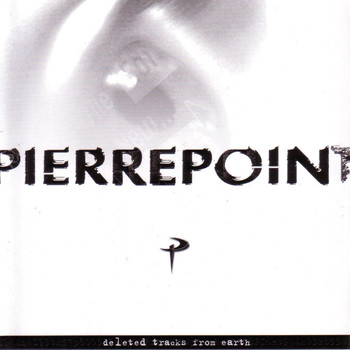 Pierrepoint - Deleted Tracks from Earth