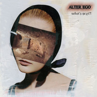 Alter Ego - What's Next?!