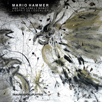 Mario Hammer And The Lonely Robot - L'esprit De L'escalier