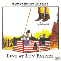Rancho Relaxo Allstars - Live at Luv - Parade