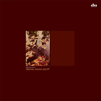 Martinez - Autumn Jazz EP