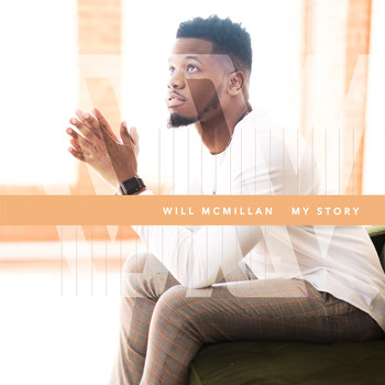 Will McMillan - My Story