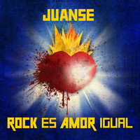 Juanse - Rock Es Amor Igual