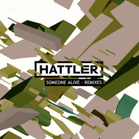 Hattler - Someone Alive (Remixes)