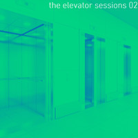 KLANGSTEIN - The Elevator Sessions 02 (Compiled & Mixed by Klangstein)