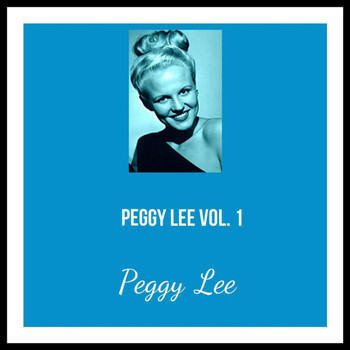 Peggy Lee - Peggy Lee, Vol. 1