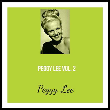 Peggy Lee - Peggy Lee, Vol. 2