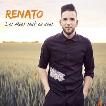 Renato - Les rêves sont en nous