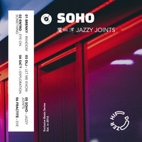 Soho - Jazzy Joints