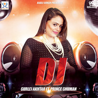 Gurlej Akhtar - DJ