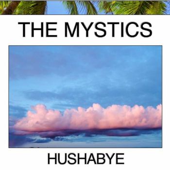The Mystics - Hushabye (Live)