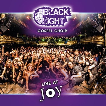 Black Light Gospel Choir - Live at Joy