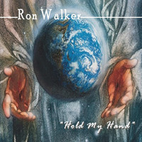 Ron Walker - Hold My Hand