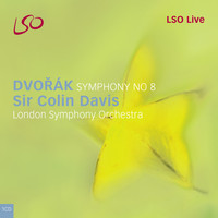 London Symphony Orchestra and Sir Colin Davis - Dvořák: Symphony No. 8