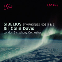 London Symphony Orchestra and Sir Colin Davis - Sibelius: Symphonies Nos. 5 & 6