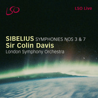 London Symphony Orchestra and Sir Colin Davis - Sibelius: Symphonies Nos. 3 & 7