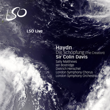 Dietrich Henschel, London Symphony Orchestra and Sir Colin Davis - Haydn: The Creation (Die Schöpfung)