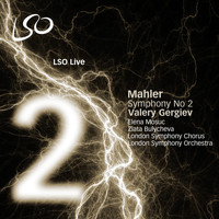 London Symphony Orchestra and Valery Gergiev - Mahler: Symphony No. 2