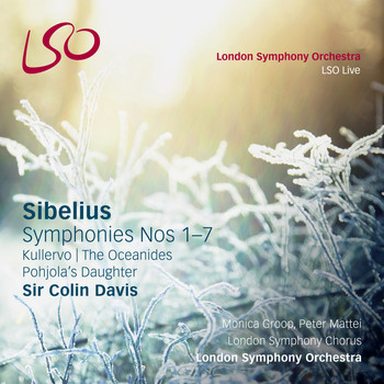 London Symphony Orchestra, London Symphony Chorus and Sir Colin Davis - Sibelius: Symphonies Nos. 1-7, Kullervo, Pohjola's Daughter, The Oceanides