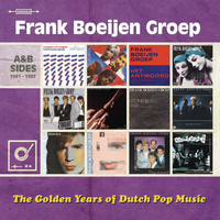 Frank Boeijen Groep - The Golden Years of Dutch Pop Music