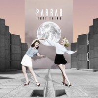 Parrad - That Thing