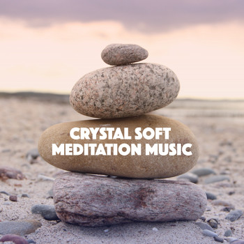 Relaxing Mindfulness Meditation Relaxation Maestro, Deep Sleep Meditation and Yoga Tribe - Crystal Soft Meditation Music