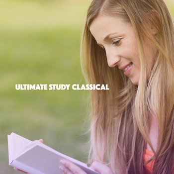 Musica Relajante, Relaxation and Reading and Study Music - Ultimate Study Classical