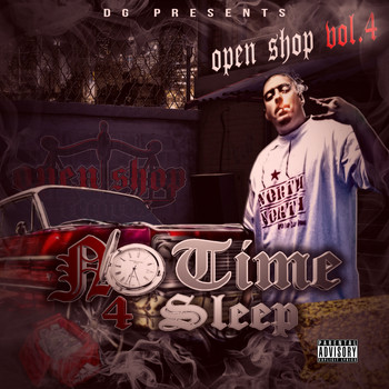 Dg - No Time 4 Sleep Open Shop, Vol. 4 (Explicit)