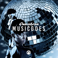 Crazibiza - Music Goes