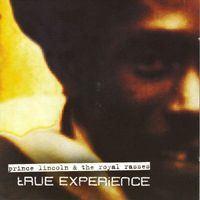 Prince Lincoln & The Royal Rasses - True Experience