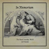 The Real Tuesday Weld - In Memorium