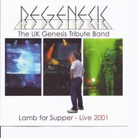 Regenesis - Lamb For Supper - Live 2001