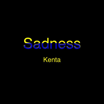 Kenta - Sadness
