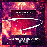 Luke Anders feat. Linney - Set Free