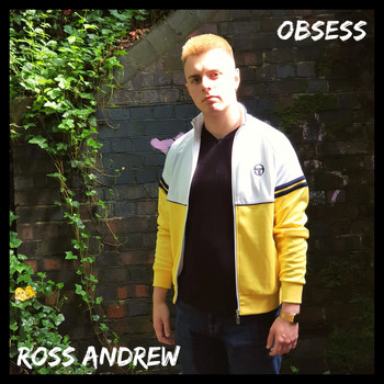 Ross Andrew - Obsess
