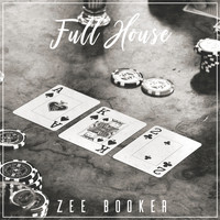 Zee Booker - Full House (Explicit)
