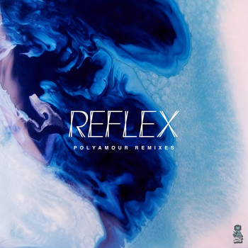 Reflex - Polyamour (Remixes)