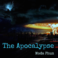 MODA PHUN - The Apocalypse
