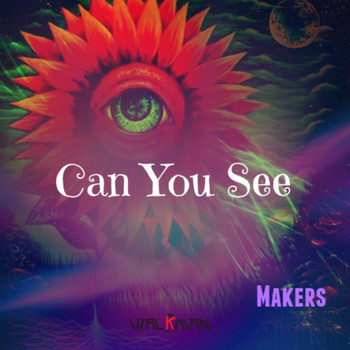 Makers - Can You See