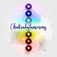 Chakra helande musikakademi - Chakrabalansering (Tibetanska chants, djup mindfulness meditation, emotionell medvetenhet)