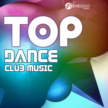Various Artists - Top Dance Club Music - Night Flow, Electro Chill Out Zone, Energetic Sounds